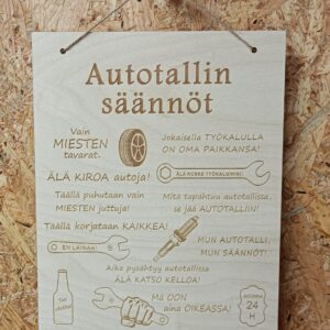 Autotallin säännöt-kyltti